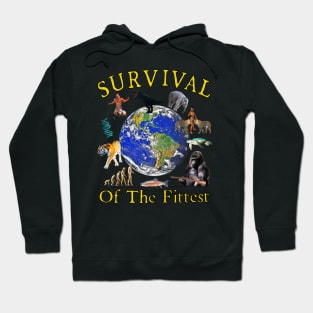 Survival Of The Fittest Hoodie